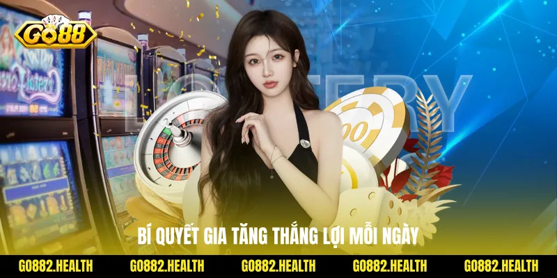 Bí quyết gia tăng thắng lợi mỗi ngày
