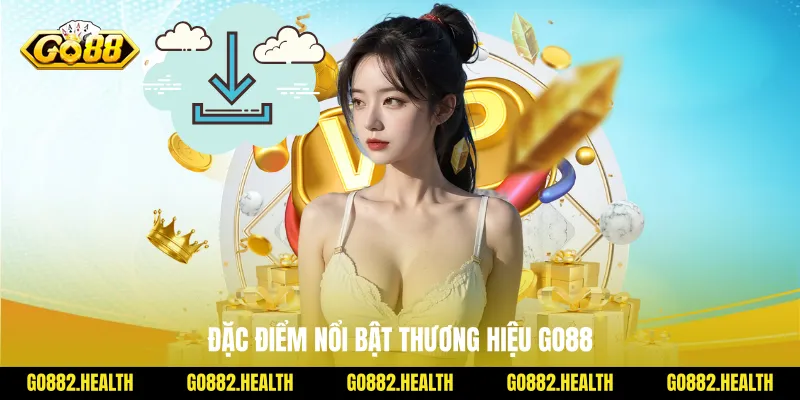 Đặc điểm nổi bật thương hiệu Go88