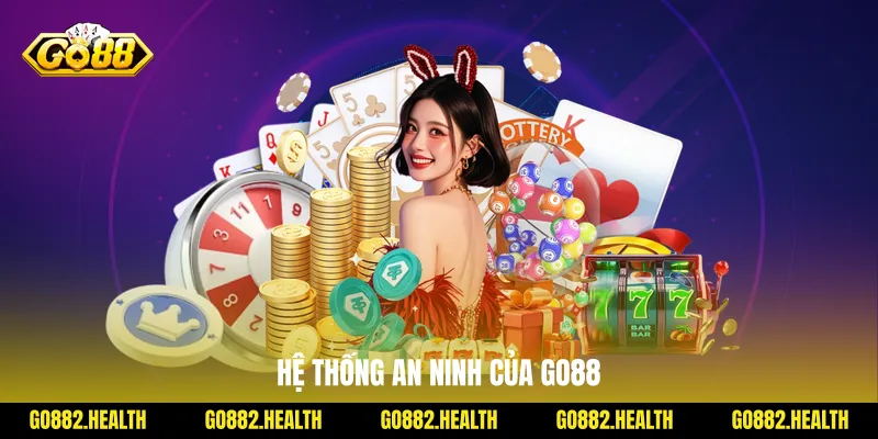 Hệ thống an ninh của Go88