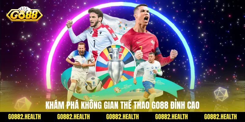 Khám phá không gian thể thao Go88 đỉnh cao