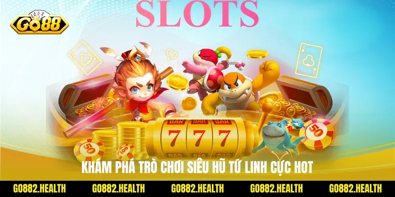 Khám phá trò chơi siêu hũ tứ linh cực hot