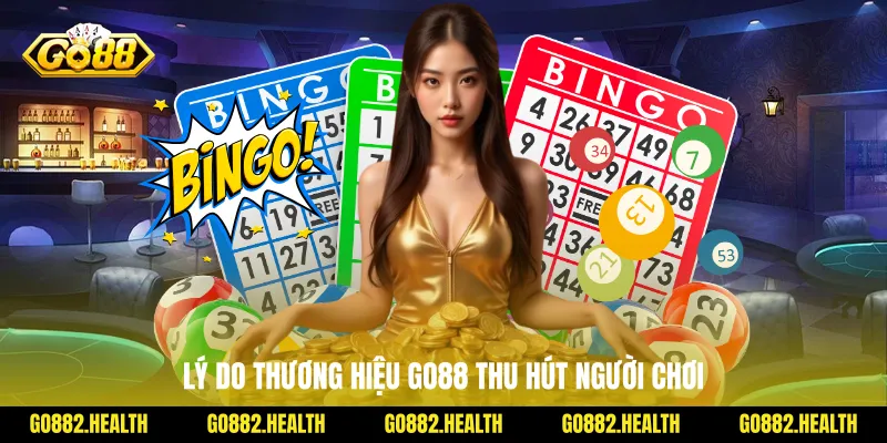 Lý do thương hiệu Go88 thu hút người chơi