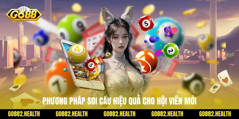 Phương pháp soi cầu hiệu quả cho hội viên mới