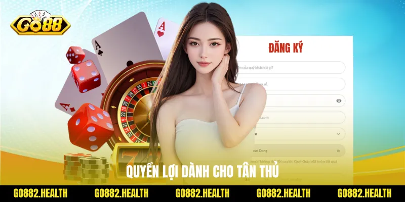 Quyền lợi dành cho tân thủ