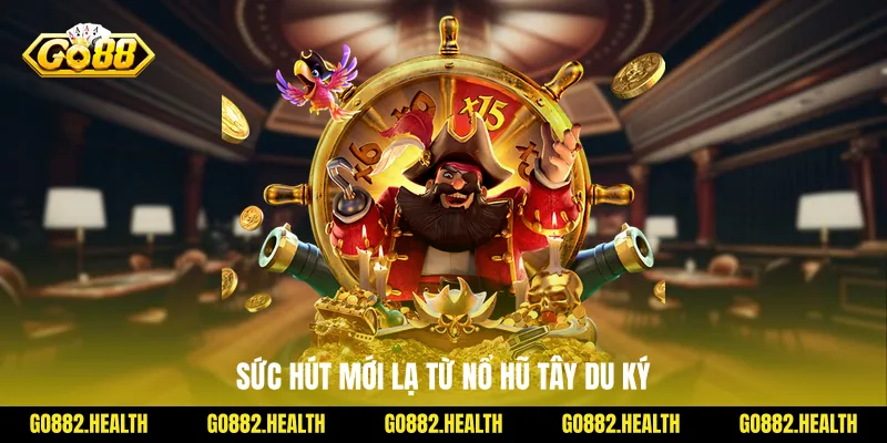 Sức hút mới lạ từ nổ hũ tây du ký