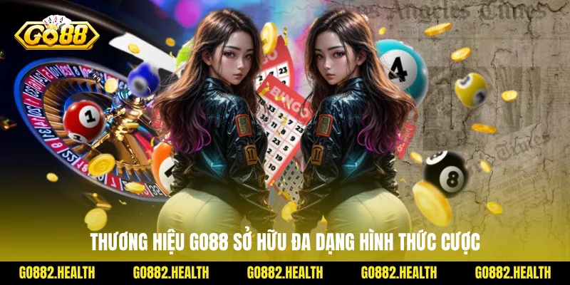 Thương hiệu Go88 sở hữu đa dạng hình thức cược