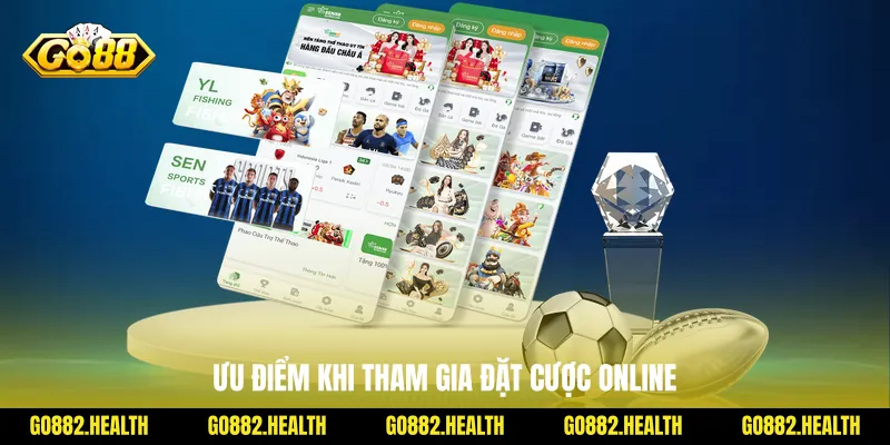 Ưu điểm khi tham gia đặt cược online